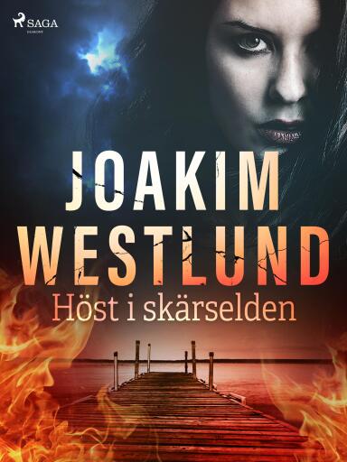 Portada del libro «Höst i skärselden», de Joakim Westlund