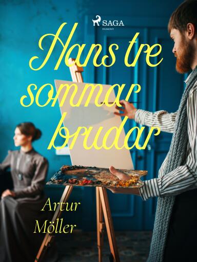 Portada del libro «Hans tre sommarbrudar», de Artur Möller