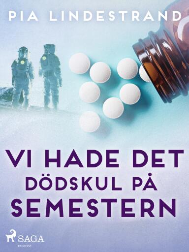 Portada del libro «Vi hade det dödskul på semestern», de Pia Lindestrand