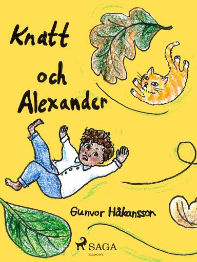 Portada del libro «Knatt och Alexander», de Gunvor Håkansson