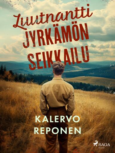 Portada del libro «Luutnantti Jyrkämön seikkailu», de Kalervo Reponen