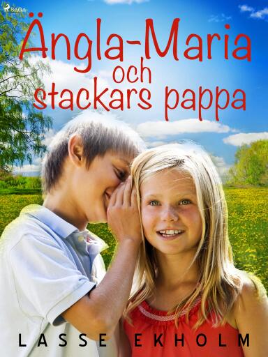 Portada del libro «Ängla-Maria och stackars pappa», de Lasse Ekholm
