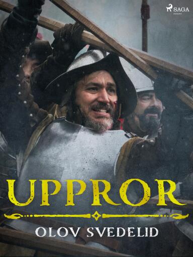 Portada del libro «Uppror», de Olov Svedelid