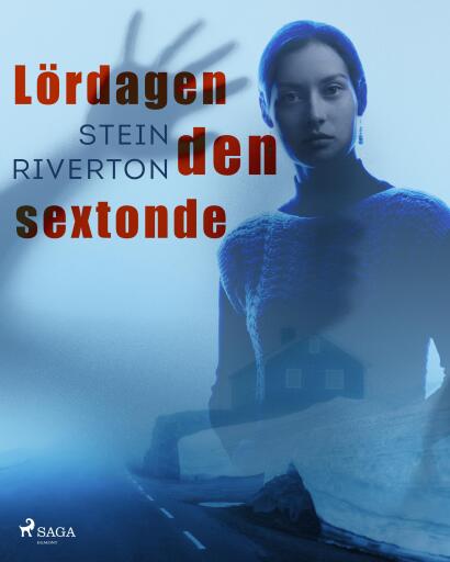 Portada del libro «Lördagen den sextonde», de Stein Riverton