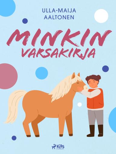 Portada del libro «Minkin varsakirja», de Ulla-Maija Aaltonen