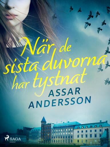 Portada del libro «När de sista duvorna har tystnat», de Assar Andersson