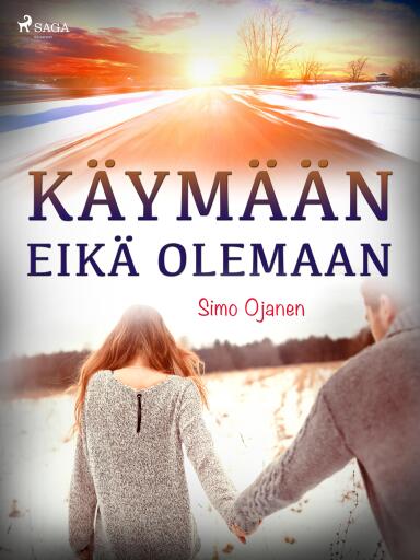 Portada del libro «Käymään eikä olemaan», de Simo Ojanen