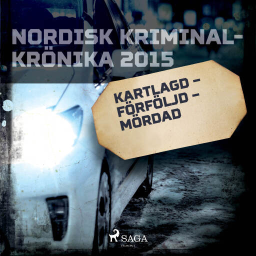 Portada del audiolibro «Kartlagd – förföljd – mördad», de Diverse