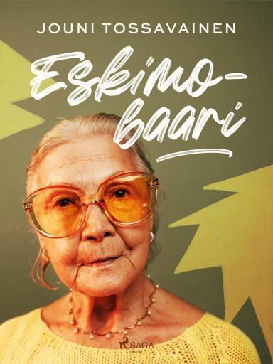 Portada del libro «Eskimobaari», de Jouni Tossavainen