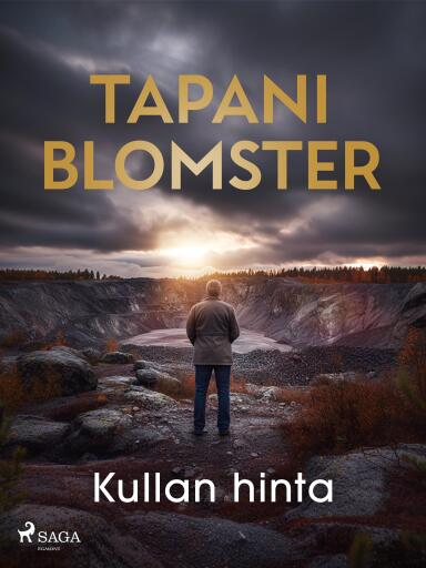 Portada del libro «Kullan hinta», de Tapani Blomster