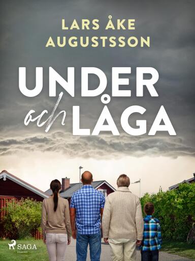 Portada del libro «Under och låga», de Lars Åke Augustsson