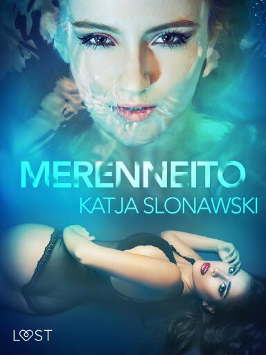Portada del libro «Merenneito - eroottinen novelli», de Katja Slonawski