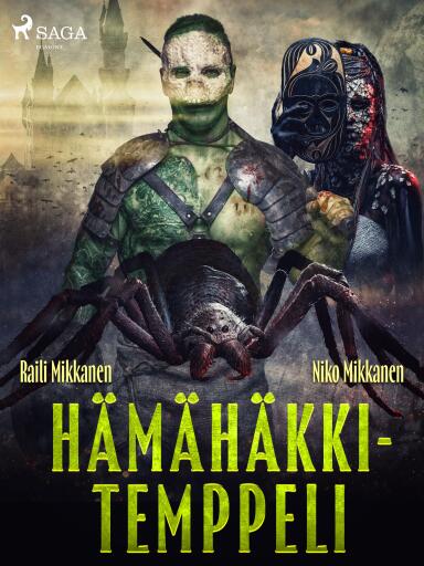 Portada del libro «Hämähäkkitemppeli», de Raili Mikkanen, Niko Mikkanen