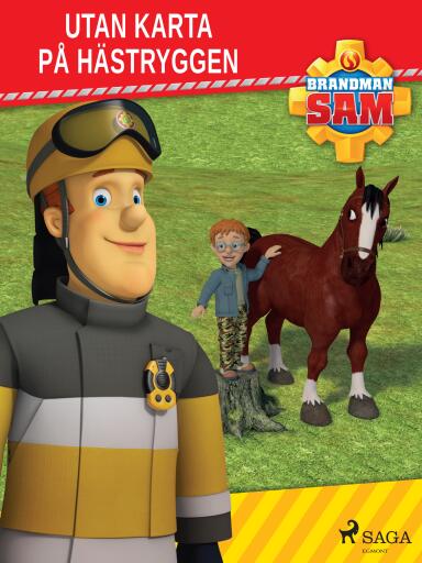 Portada del libro «Brandman Sam - Utan karta på hästryggen», de Mattel