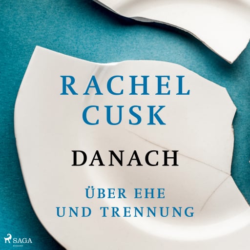 Portada del audiolibro «Danach: Über Ehe und Trennung», de Rachel Cusk
