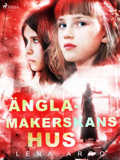 Portada del libro «Änglamakerskans hus», de Lena Arro