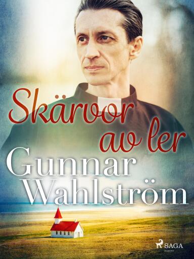 Portada del libro «Skärvor av ler», de Gunnar Wahlström