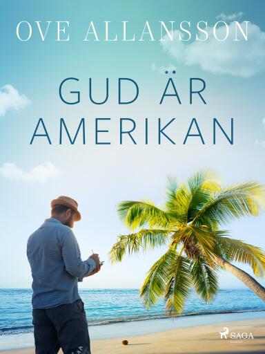 Portada del libro «Gud är amerikan», de Ove Allansson