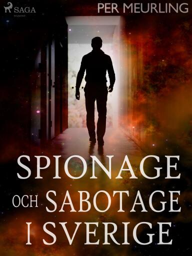 Portada del libro «Spionage och sabotage i Sverige», de Per Meurling
