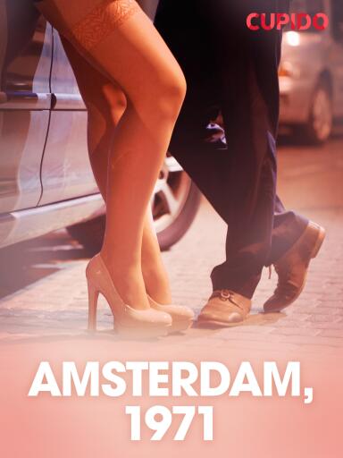 Portada del libro «Amsterdam, 1971 – erotisk novell», de Cupido