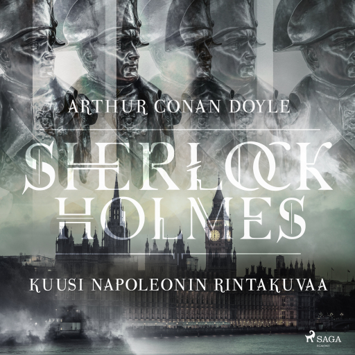 Portada del audiolibro «Kuusi Napoleonin rintakuvaa», de Arthur Conan Doyle