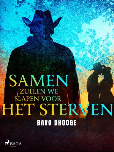Portada del libro «Samen zullen we slapen voor het sterven», de Bavo Dhooge