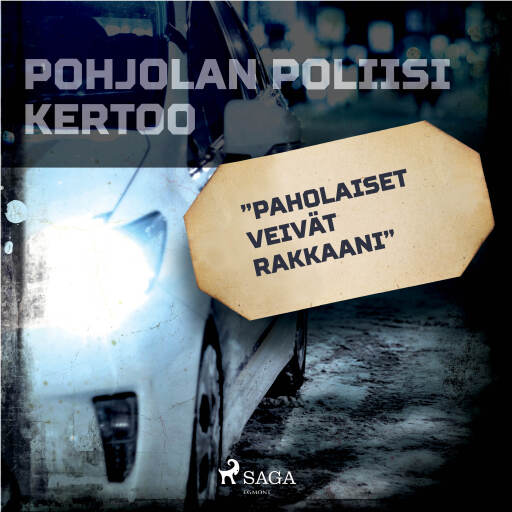 Portada del audiolibro «"Paholaiset veivät rakkaani"», de Eri tekijöitä
