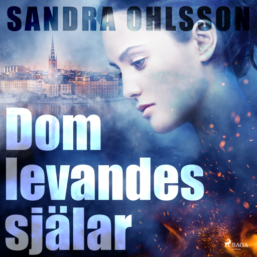 Portada del audiolibro «Dom levandes själar», de Sandra Ohlsson