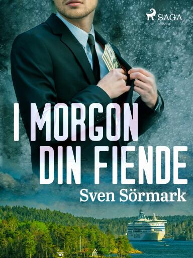 Portada del libro «I morgon din fiende», de Sven Sörmark