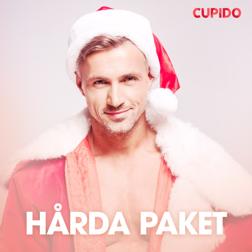 Portada del audiolibro «Hårda paket – erotisk novell», de Cupido