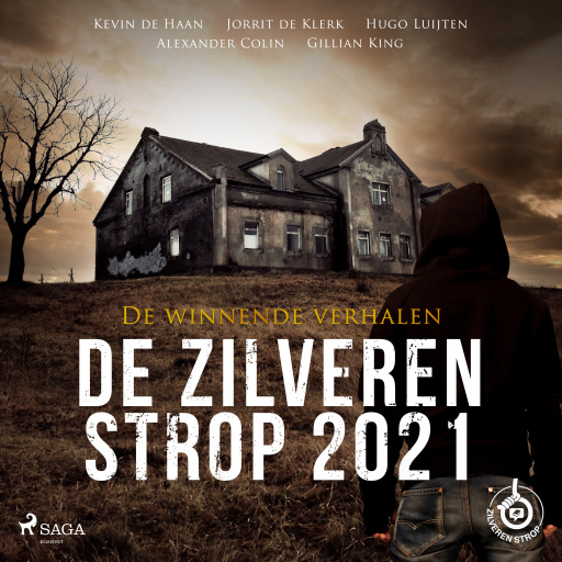 Portada del audiolibro «De Zilveren Strop 2021 - De winnende verhalen», de Gillian King, Alexander Colin