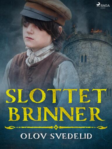 Portada del libro «Slottet brinner», de Olov Svedelid