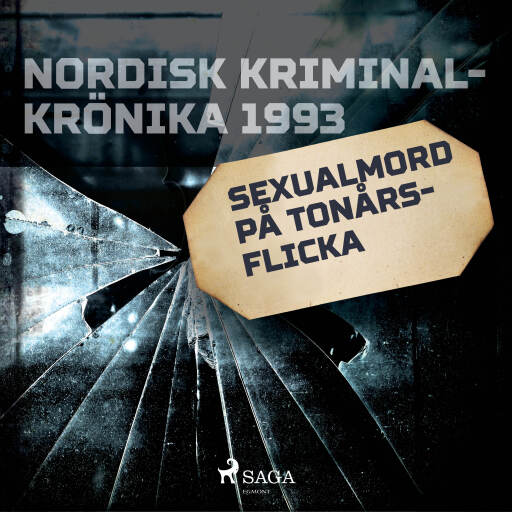 Portada del audiolibro «Sexualmord på tonårsflicka», de Diverse