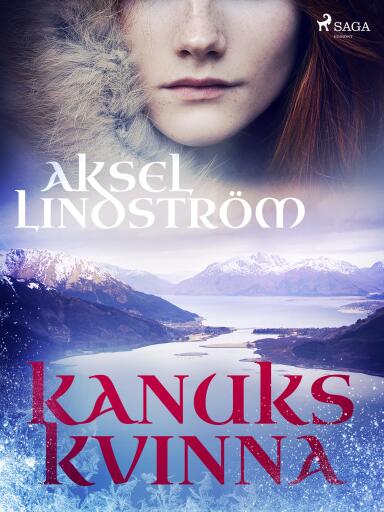 Portada del libro «Kanuks kvinna», de Aksel Lindström