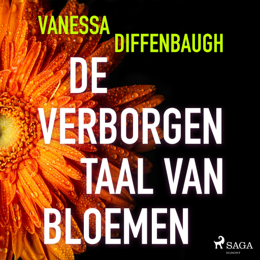 Portada del audiolibro «De verborgen taal van bloemen», de Vanessa Diffenbaugh