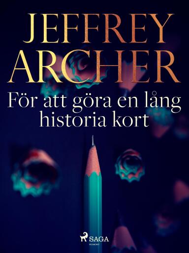 Portada del libro «För att göra en lång historia kort», de Jeffrey Archer