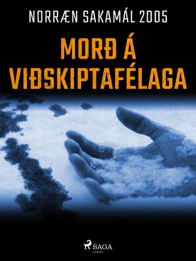 Portada del libro «Morð á viðskiptafélaga», de Forfattere Diverse