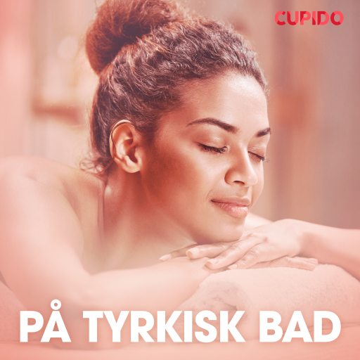 Portada del audiolibro «På tyrkisk bad – erotiske noveller», de Cupido