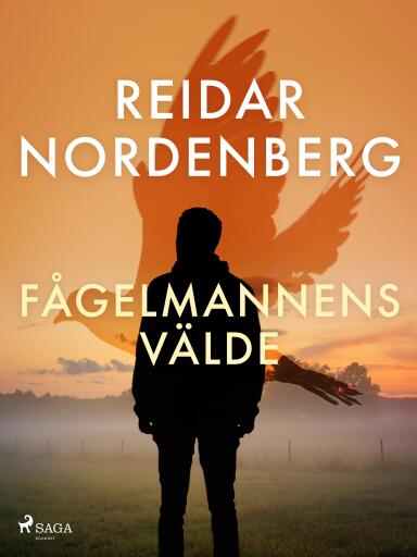Portada del libro «Fågelmannens välde», de Reidar Nordenberg