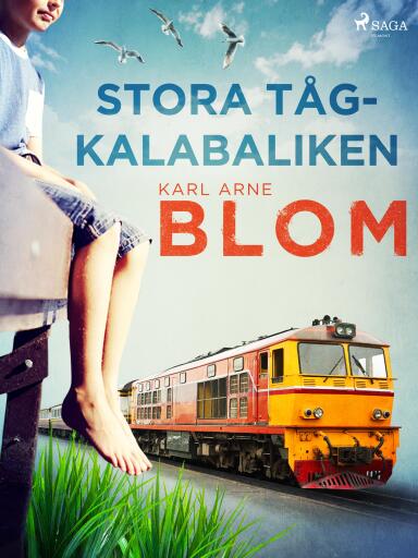Portada del libro «Stora tågkalabaliken», de Karl Arne Blom