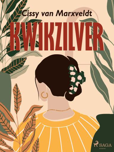 Portada del libro «Kwikzilver», de Cissy van Marxveldt