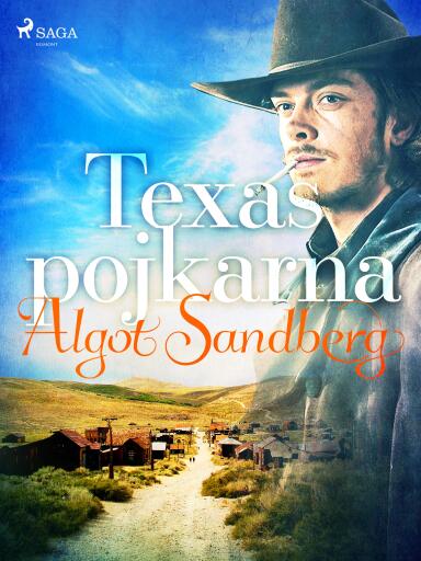 Portada del libro «Texaspojkarna», de Algot Sandberg