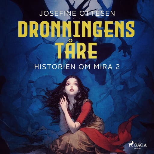 Portada del audiolibro «Historien om Mira 2. Dronningens tåre», de Josefine Ottesen