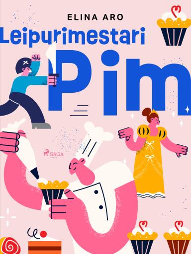 Portada del libro «Leipurimestari Pim», de Elina Aro