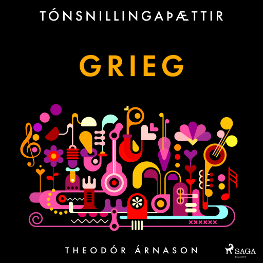 Portada del audiolibro «Tónsnillingaþættir: Grieg», de Theódór Árnason