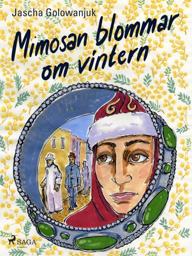 Portada del libro «Mimosan blommar om vintern», de Jascha Golowanjuk