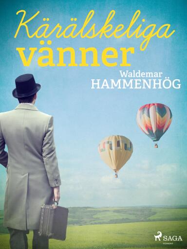 Portada del libro «Kärälskeliga vänner», de Waldemar Hammenhög