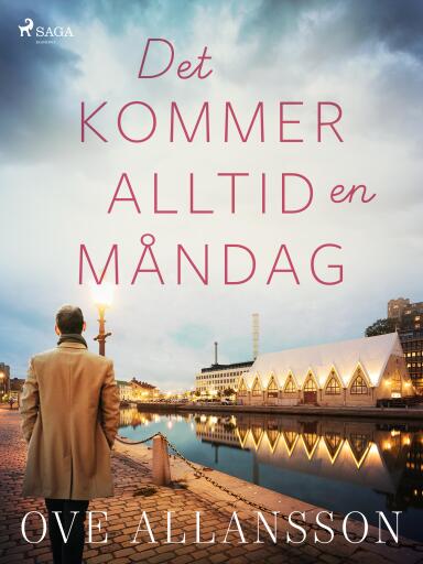 Portada del libro «Det kommer alltid en måndag», de Ove Allansson