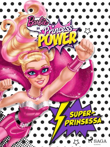 Portada del libro «Barbie - Superprinsessa», de Mattel