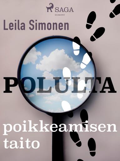 Portada del libro «Polulta poikkeamisen taito», de Leila Simonen
